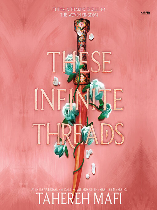 Title details for These Infinite Threads by Tahereh Mafi - Wait list